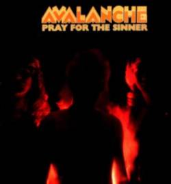 Avalanche (USA-1) : Pray for the Sinner